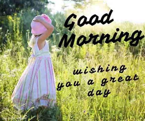 Wishing You A Great Day Image Good Morning Nature Quotes Good Morning