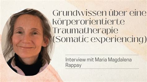 Grundwissen über Eine Körperorientierte Traumatherapie Somatic