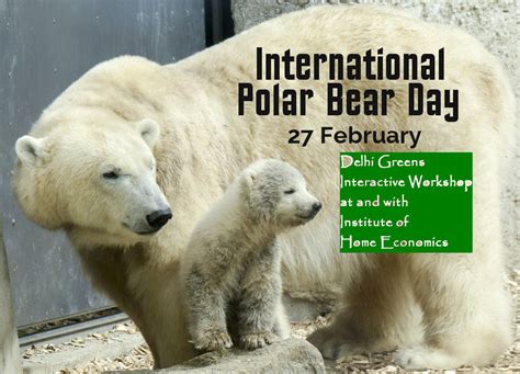 International Polar Bear Day Observed At And With Ihe