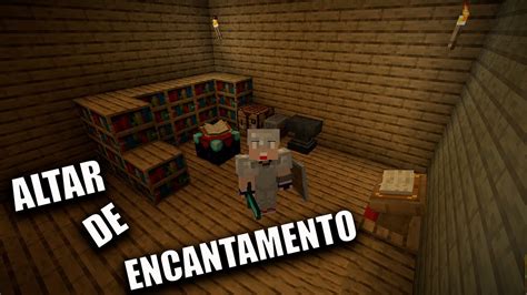 Altar De Encantamento No Minecraft Youtube