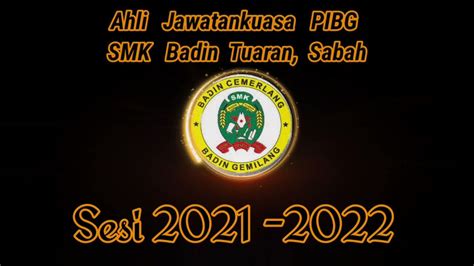 Pengumuman🌹ajk Pibg Smk Badin Tuaran Sabah Sesi 2021 2022🤲23102021🤲