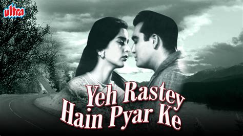 Yeh Rastey Hain Pyar Ke 1963 Full Movie Online Watch Hd Movies On