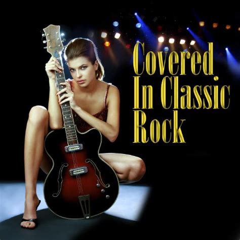 Reproducir Covered In Classic Rock De Various Artists En Amazon Music