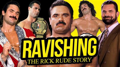 Ravishing The Rick Rude Story Full Career Documentary Youtube