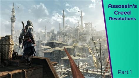 Viva La Revelations Assassin S Creed Revelations Part 1 YouTube