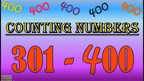 Counting Numbers 301 400 Liy Learns Tutorial Youtube