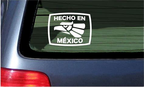 Hecho En Mexico White Window Sticker Decal Vinyl Pride