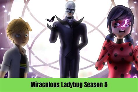 Miraculous Ladybug Season 5 Release Date And Everything We Know So Far