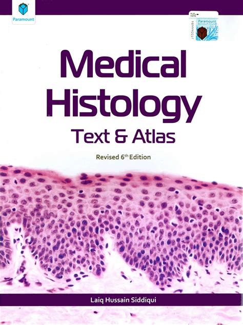 Paramount Medical Histology Text And Atlas 6th Edition By Laiq Hussain