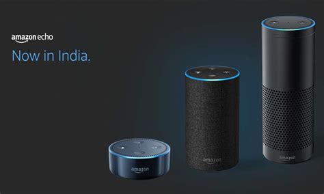Amazon Introduces Alexa And All New Echoecho Plus And Echo Dot To India