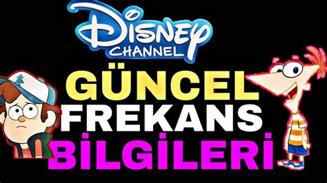 Disney Channel G Ncel Frekans Youtube