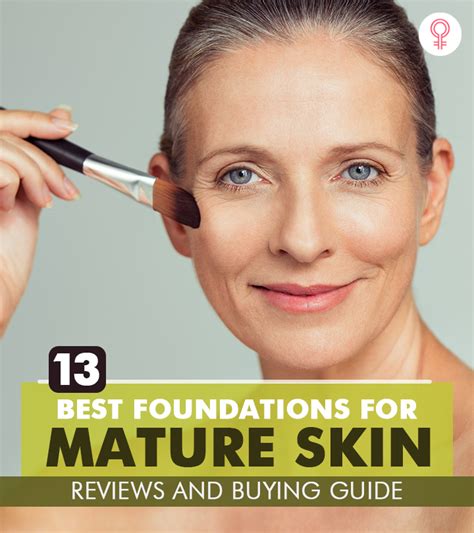 Best Foundations For Mature Skin Reviews Buying Guide