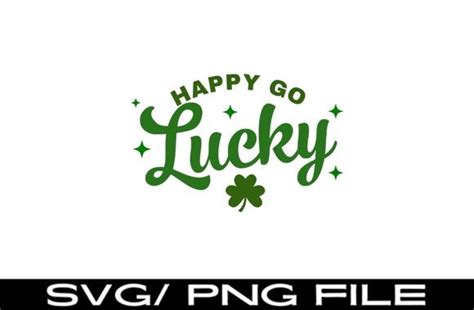 Happy Go Lucky Svg Graphic By Wealth Create Cut · Creative Fabrica