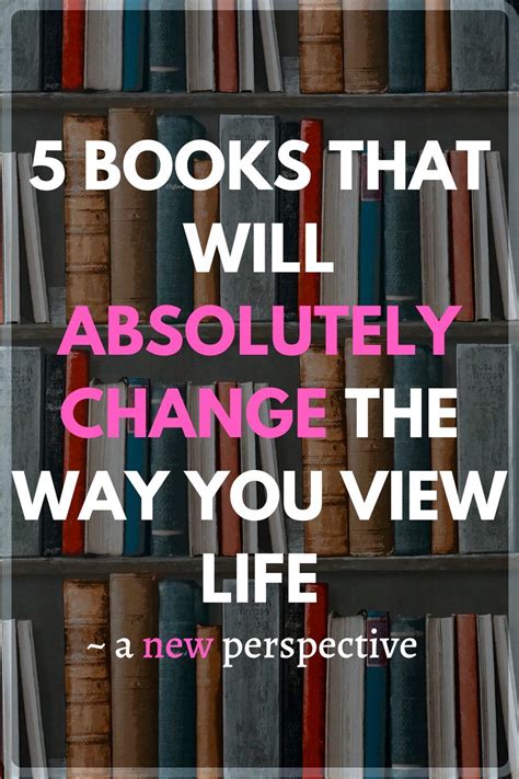 Top 5 Books That Will Absolutely Change Your Life Books Book