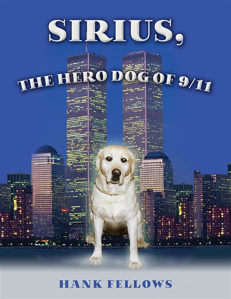 Sirius The Hero Dog Of 911 Book