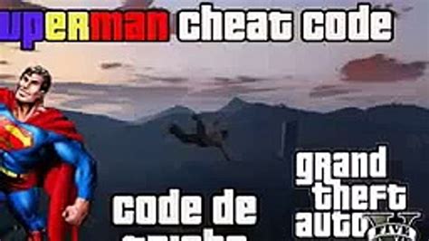 Gta V Cheat Code Superman Ps3 Xbox 360 Video Dailymotion