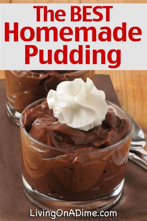 Serve with warm maple syrup and fresh sage garnish. The BEST Homemade Pudding Recipe! - Living on a Dime To ...