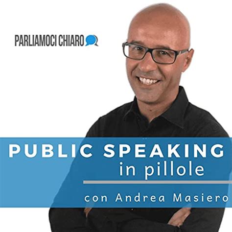 030 2 tecniche per superare la paura di parlare in pubblico public speaking in pillole