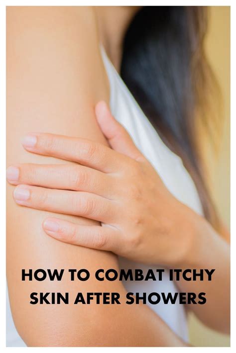 itchy skin after showers here s why that happens itchy skin clear skin naturally skin