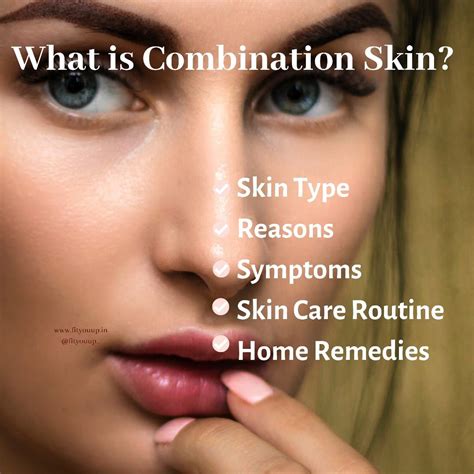 Have Combination Skin How To Take Care Of My Skin Type Skin Care