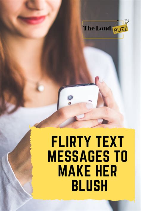 47 Flirty Text Messages To Make Her Blush Motivacion