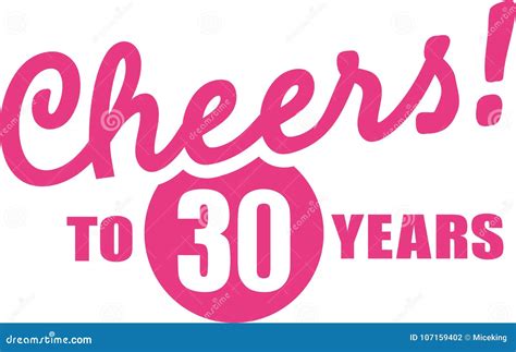 Cheers To 30 Years 30th Birthday Stock Vector Illustration Of Party