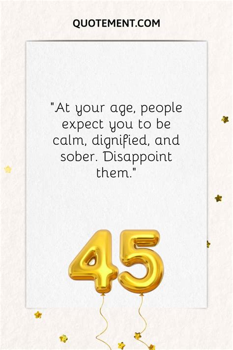 60 Extraordinary Ways To Wish A Happy 45th Birthday