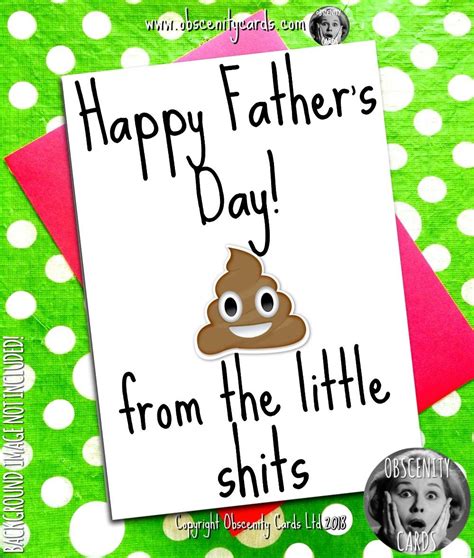 Father's day is sunday, june 20! Happy Fathers Day Card - From the Little Shit/s