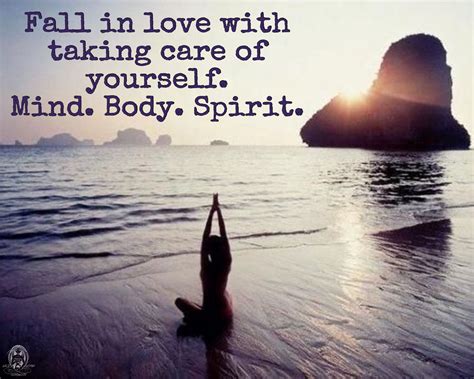 Fall in love with taking care of yourself - Mind. Body. Spirit. WILD