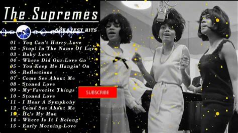 The Supremes Greatest Hits The Best Of The Supremes Full Album 2022