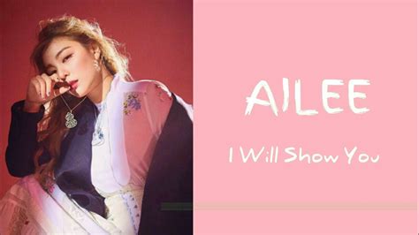 ailee i will show you lirik easy youtube