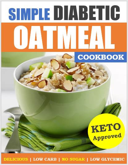 As the result, you should mix different ingredients to have different delicious and healthy oatmeal recipes. Oatmeal for Diabetics Cookbook - Low Carb Diet Life