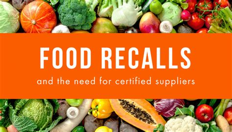 Recent Food Recalls Point To The Need For Certified Suppliers Seawind