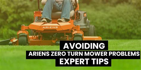 Avoiding Ariens Zero Turn Mower Problems Expert Tips