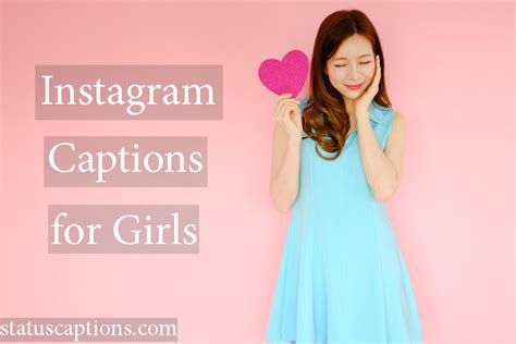 best instagram captions for girls 100 best captions for girls