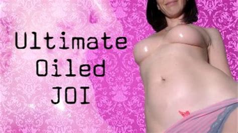 Ultimate Oiled Joi Wmv Elimarie717 Clips4sale