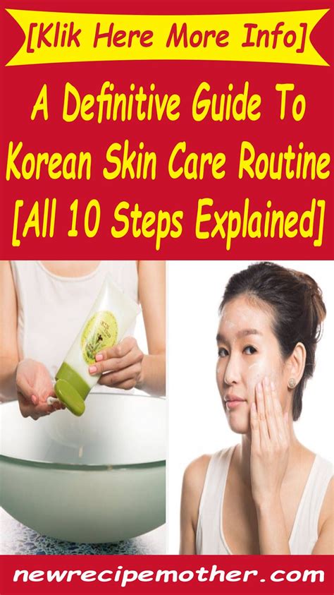 a definitive guide to korean skin care routine [all 10 steps explained] grendbeauty