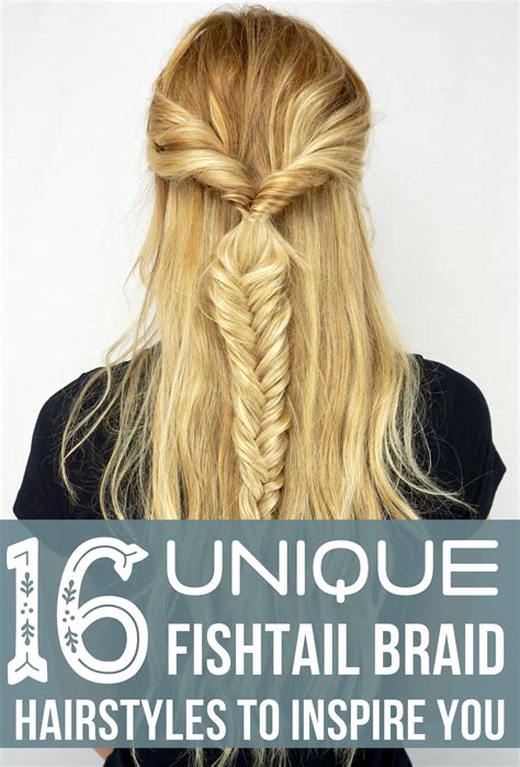 16 Unique Fishtail Braid Hairstyles To Inspire You