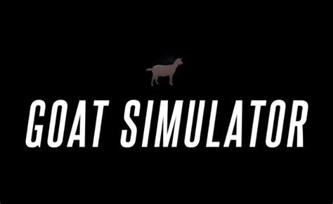 Goat Simulator Дата выхода Системные требования Скриншоты Видео