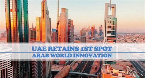 Uae Retains 1st Spot In Arab World For Innovation Rizmona