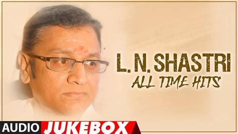 Check Out Popular Kannada Music Audio Song Jukebox Of L N Shastri