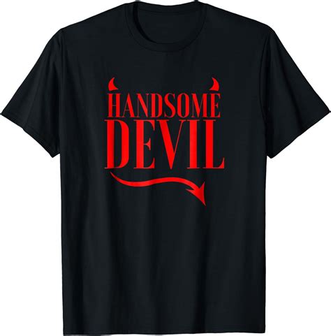 Handsome Devil T Shirt For Handsome Devils Clothing
