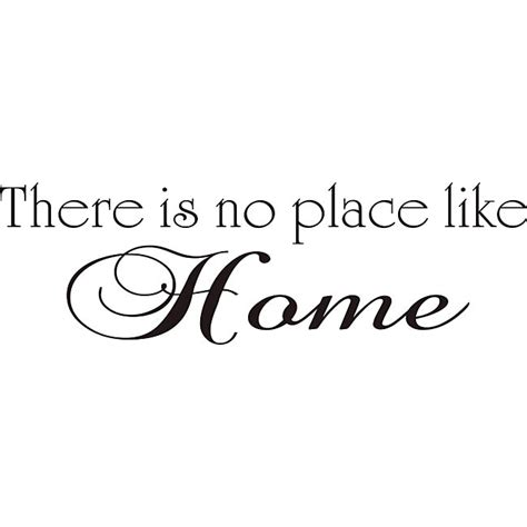 Check spelling or type a new query. No Place Like Home Quotes. QuotesGram