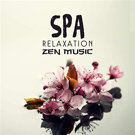 Amazon Musicでzen Serenity Spa Asian Music Relaxationのspa Relaxation Zen Music For Meditation