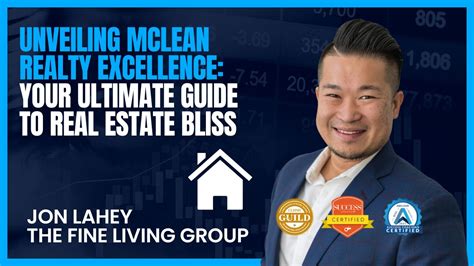 Unveiling McLean Realty Excellence: Your Ultimate Guide to Real Estate