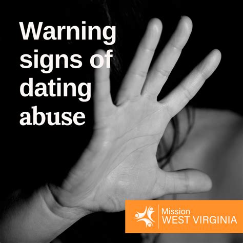 Warning Signs Of Dating Abuse — Mission West Virginia