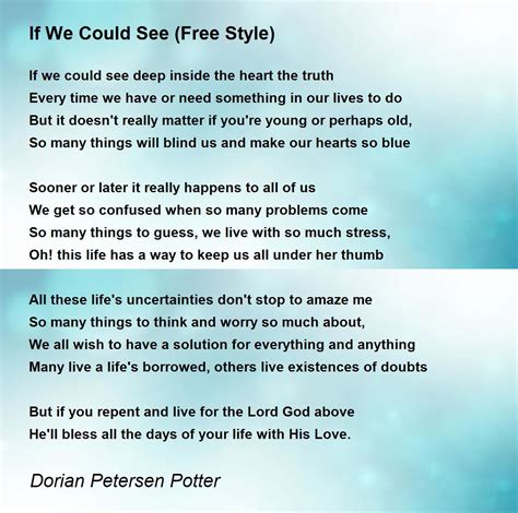 If We Could See Free Style By Dorian Petersen Potter If We Could