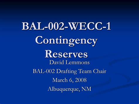 Ppt Bal 002 Wecc 1 Contingency Reserves Powerpoint Presentation Id