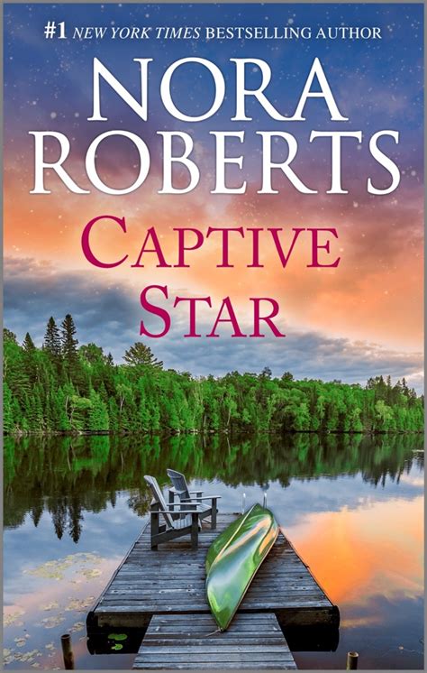 Captive Star By Nora Roberts Book Summary Reviews And E Book Download
