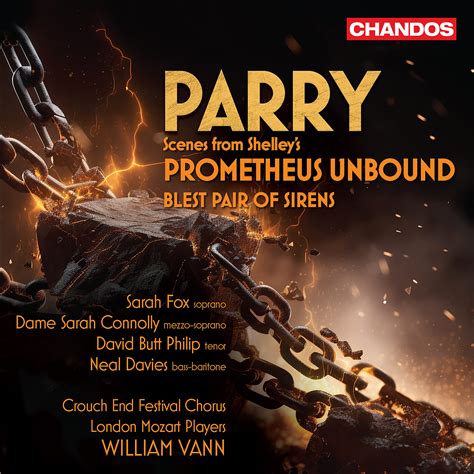 C H H Parry Prometheus Unbound British Music Society
